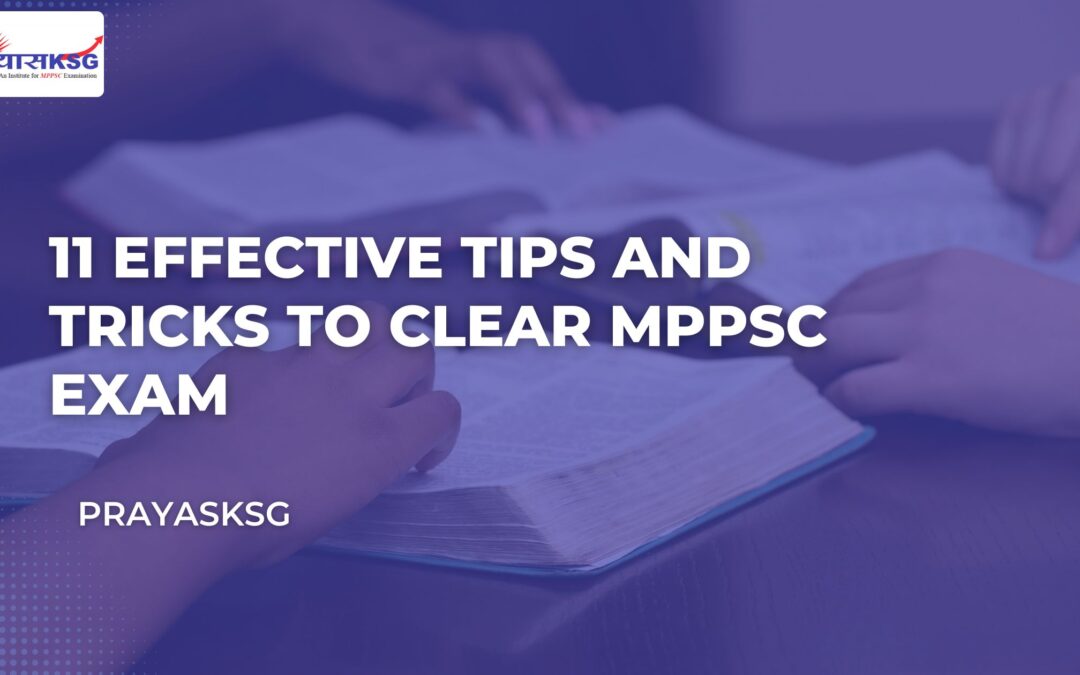 11 Effective Tips To Crack MPPSC On The First Attempt